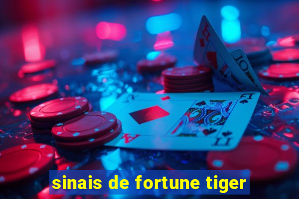 sinais de fortune tiger